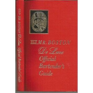 Vintage HC Book Old Mr. Boston De Luxe Official Bartender's Guide 1962